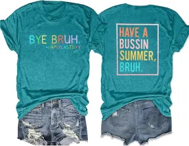 Last Day of School Teacher Shirt:Women Funny Bruh Teacher Tshirt Admit It You'll Low Key Miss Me Bruh End of Year Top